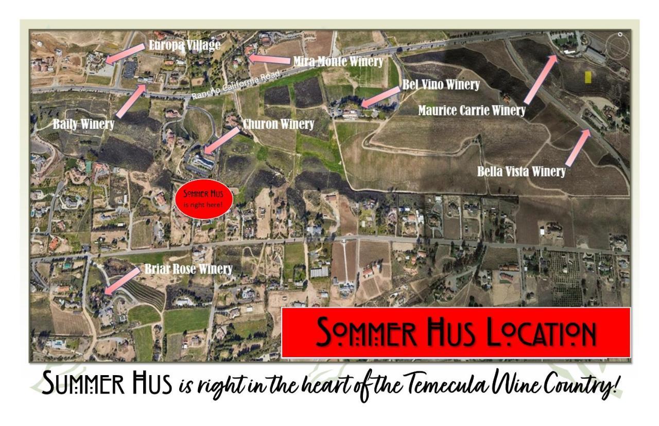 Sommer Hus-Best Value In Southern California Wine Country Temecula Exterior photo